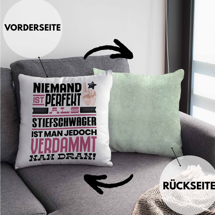 Stiefschwager Geschenk Kissen mit Füllung 40x40 Lustige Geschenkidee für Stiefschwager Geburtstag Niemand Ist Perfekt Aber Als Stiefschwager Ist Man Nah Dran (Grau) Grün Trendation