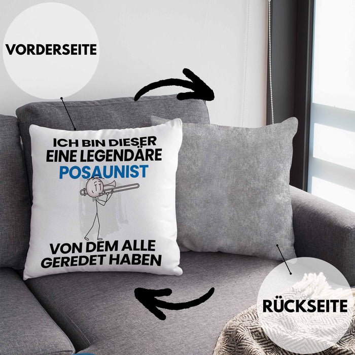 Posaunist Geschenk Kissen mit Füllung 40x40 Lustige Geschenkidee Geburtstag für Posaunist Ich Bin Dieser Legendäre Posaunist Von Dem Alle Geredet Haben (Grau) Grau Trendation