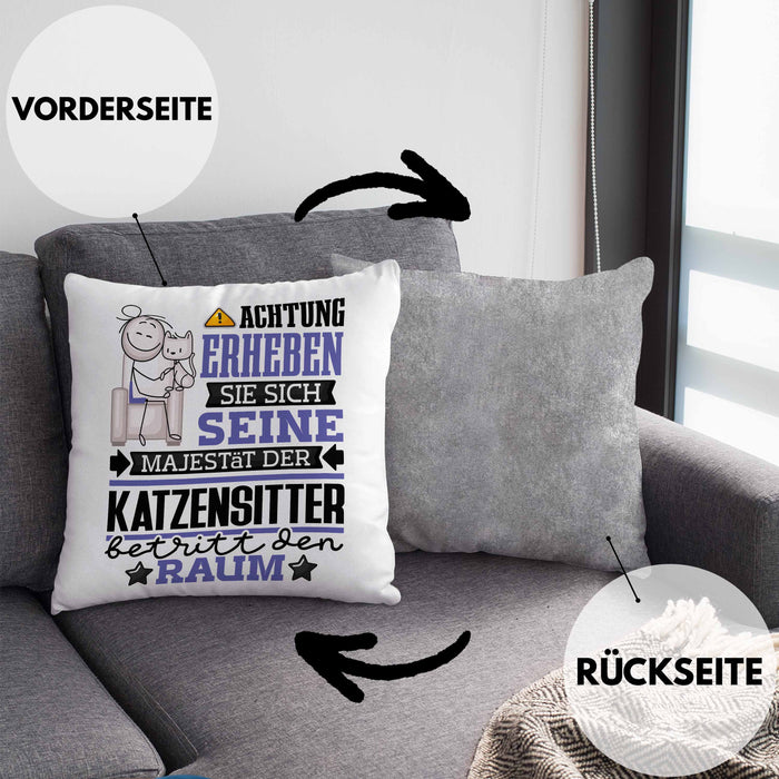 Katzensitter Geschenk Kissen mit Füllung 40x40 Lustiger Spruch Erheben Sie Sich Der Katzensitter Betritt den Raum (Grau) Grau Trendation