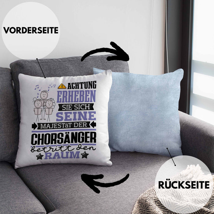 Chorsänger Geschenk Kissen mit Füllung 40x40 Lustiger Spruch Erheben Sie Sich Der Chorsänger Betritt den Raum (Grau) Blau Trendation