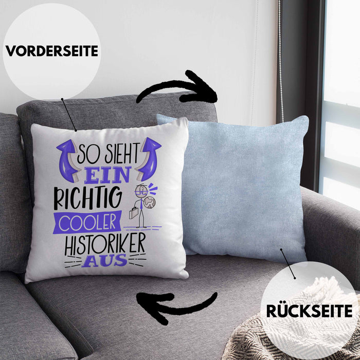 Historiker Kissen mit Füllung 40x40 Geschenk So Sieht Ein RIchtig Cooler Historiker Aus Geschenkidee Lustiger Spruch Geburtstag (Grau) Blau Trendation