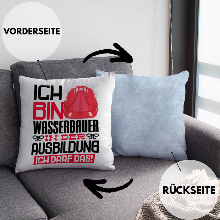 Wasserbauer Ausbildung Kissen mit Füllung 40x40 Geschenk Ich Bin Wasserbauer In Der Ausbildung Ich Darf Das Geschenkidee Spruch (Grau) Blau Trendation