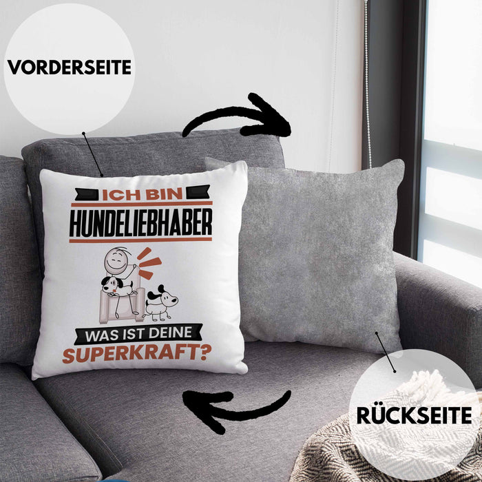 Hundeliebhaber Kissen mit Füllung 40x40 Geschenk für Hundeliebhaber Geburtstag Lustiger Spruch Was Ist Deine Superkraft (Grau) Grau Trendation