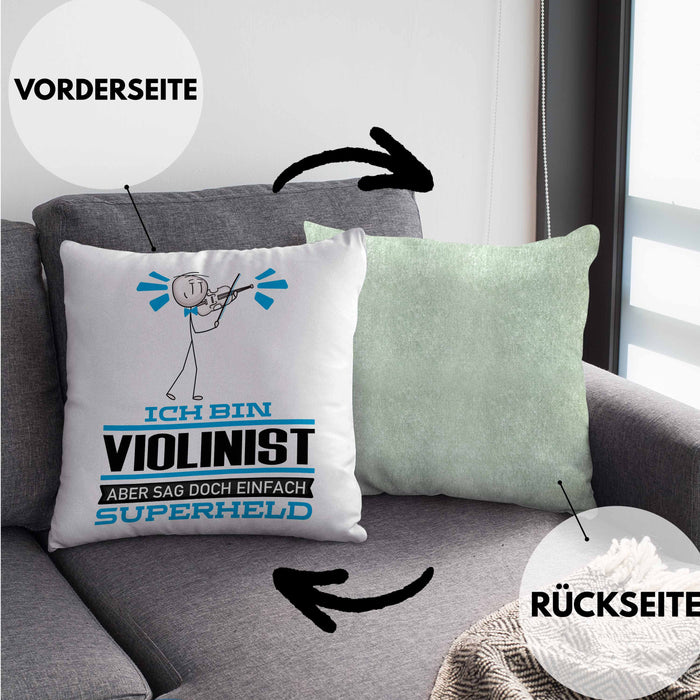 Violinist Geschenk Kissen mit Füllung 40x40 Ich Bin Violinist Aber Sag Doch Einfach Superheld Lustige Geschenkdiee für Violinist (Grau) Grün Trendation