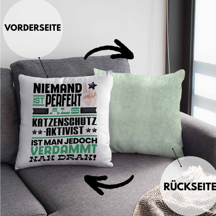 Katzenschutzaktivist Geschenk Kissen mit Füllung 40x40 Lustige Geschenkidee für Katzenschutzaktivist Geburtstag Niemand Ist Perfekt Aber Als Katzenschutzaktivist Ist Man Nah Dran (Grau) Grün Trendation