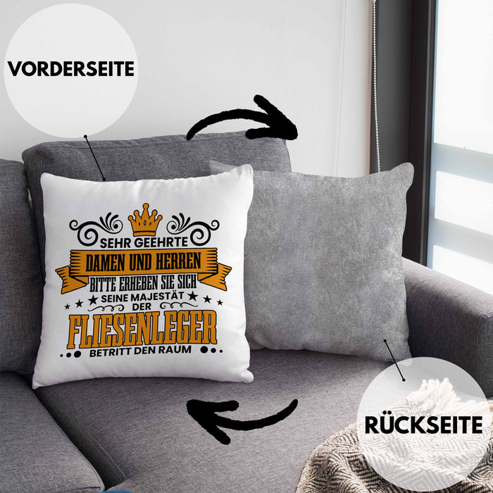 Fliesenleger Kissen mit Füllung 40x40 Geschenk Spruch Geschenkidee Sehr Geehrte Damen und Herren Fliesenleger (Grau) Grau Trendation