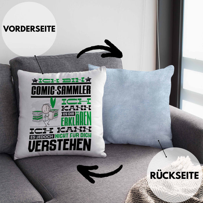 Comic-Sammler Geschenk Kaffee-Kissen mit Füllung 40x40 Geschenkidee für Comic-Sammler Ich Bin Comic-Sammler Ich Kann Es Dir Erklären Jedoch Nicht Für Dich Verstehen Spruch Lustig (Grau) Blau Trendation