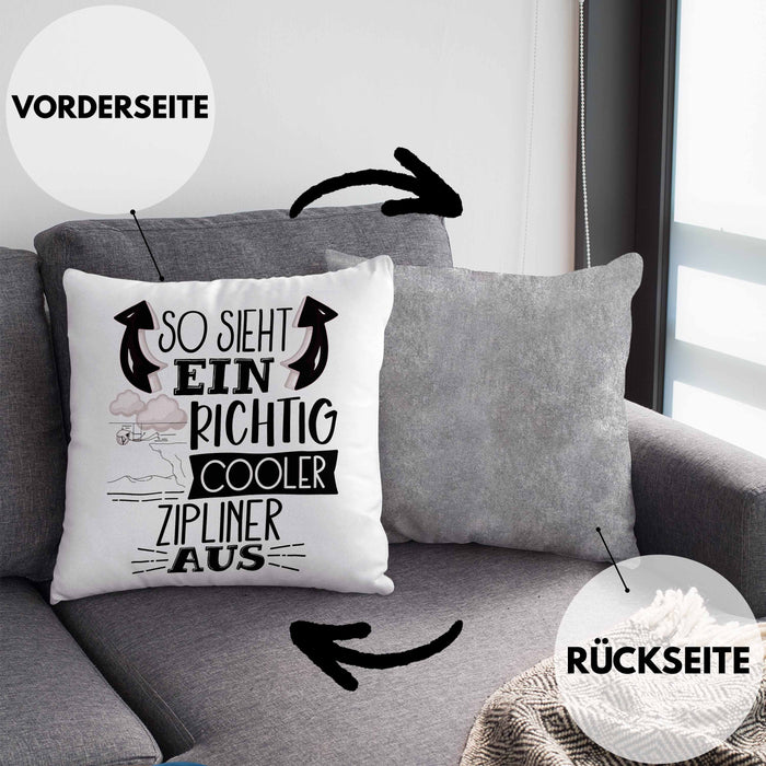 So Sieht Ein Richtig Cooler Zipliner Aus Geschenk Kissen mit Füllung 40x40 Lustiger Spruch Geschenkidee (Grau) Grau Trendation
