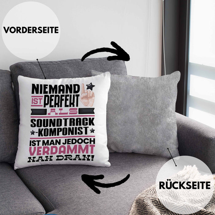 Soundtrack-Komponist Geschenk Kissen mit Füllung 40x40 Lustige Geschenkidee für Soundtrack-Komponist Geburtstag Niemand Ist Perfekt Aber Als Soundtrack-Komponist Ist Man Nah Dran (Grau) Grau Trendation