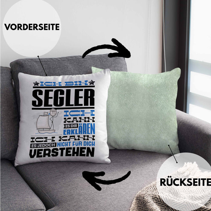 Segler Geschenk Kaffee-Kissen mit Füllung 40x40 Geschenkidee für Segler Ich Bin Segler Ich Kann Es Dir Erklären Jedoch Nicht Für Dich Verstehen Spruch Lustig (Grau) Grün Trendation