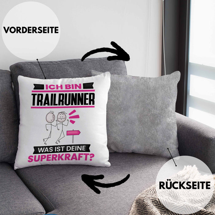 Trailrunner Kissen mit Füllung 40x40 Geschenk für Trailrunner Geburtstag Lustiger Spruch Was Ist Deine Superkraft (Grau) Grau Trendation