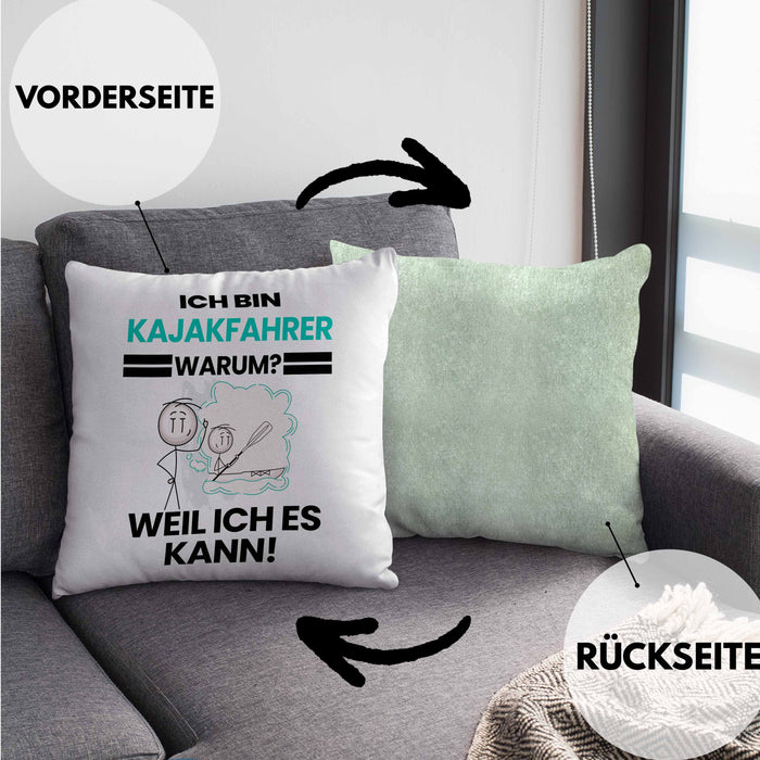 Kajakfahrer Geschenk Kissen mit Füllung 40x40 Lustiger Spruch Ich Bin Kajakfahrer Warum Weil Ich Es Kann Geschenkidee Bester Kajakfahrer Geburtstag (Grau) Grün Trendation