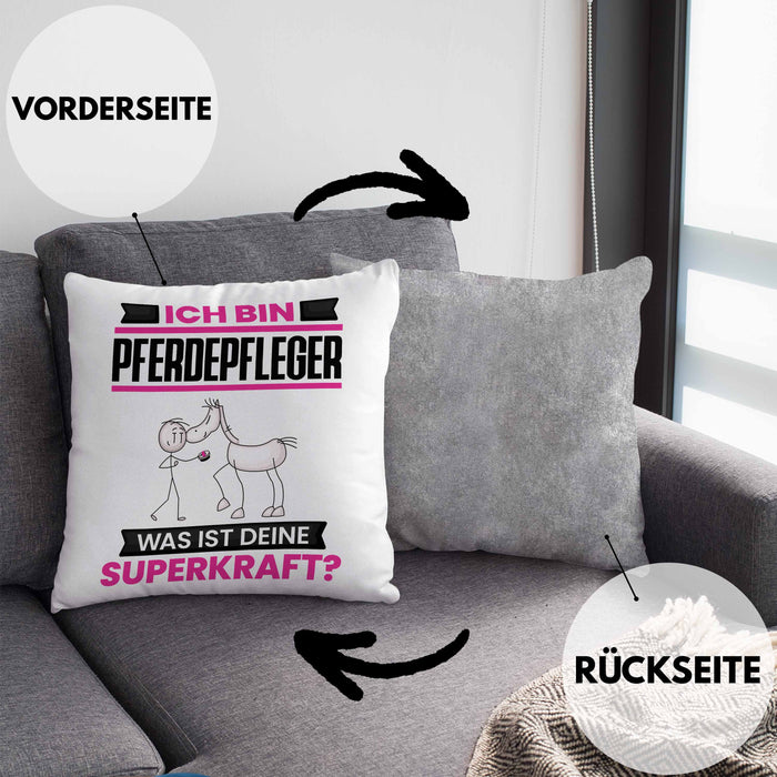 Pferdepfleger Kissen mit Füllung 40x40 Geschenk für Pferdepfleger Geburtstag Lustiger Spruch Was Ist Deine Superkraft (Grau) Grau Trendation