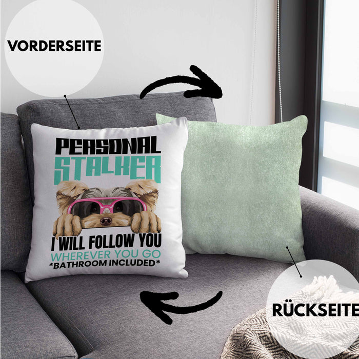 Yorkie Besitzerin Kissen mit Füllung 40x40 Geschenk Lustiger Spruch Geschenkidee Personal Stalker (Grau) Grün Trendation