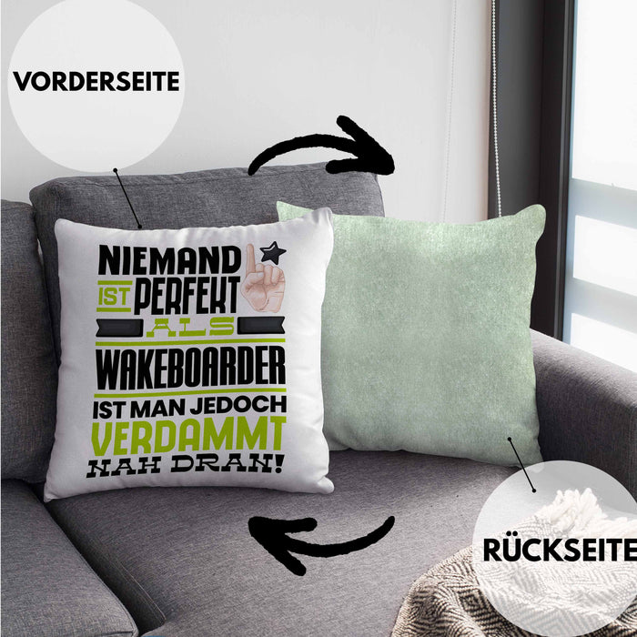 Wakeboarder Geschenk Kissen mit Füllung 40x40 Lustige Geschenkidee für Wakeboarder Geburtstag Niemand Ist Perfekt Aber Als Wakeboarder Ist Man Nah Dran (Grau) Grün Trendation