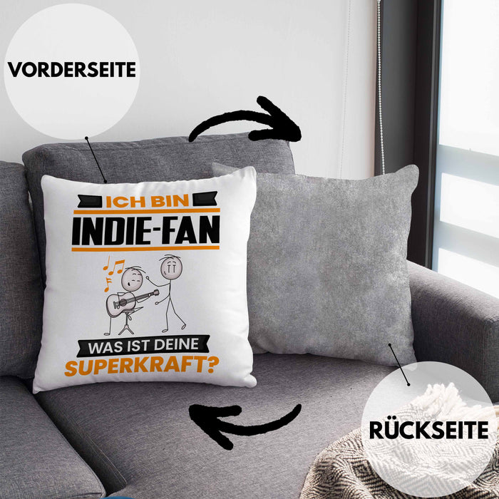 Indie-Fan Kissen mit Füllung 40x40 Geschenk für Indie-Fan Geburtstag Lustiger Spruch Was Ist Deine Superkraft (Grau) Grau Trendation