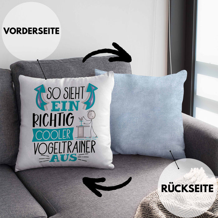 Vogeltrainer Kissen mit Füllung 40x40 So Sieht Ein Richtig Cooler Vogeltrainer Aus Geschenk Lustiger Spruch Geschenkidee (Grau) Blau Trendation