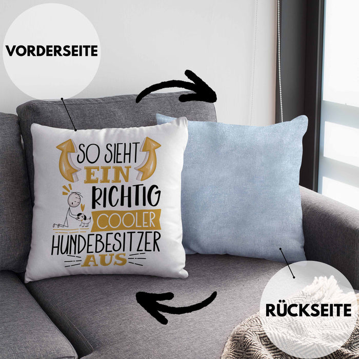 Hundebesitzer Kissen mit Füllung 40x40 So Sieht Ein Richtig Cooler Hundebesitzer Aus Geschenk Lustiger Spruch Geschenkidee (Grau) Blau Trendation