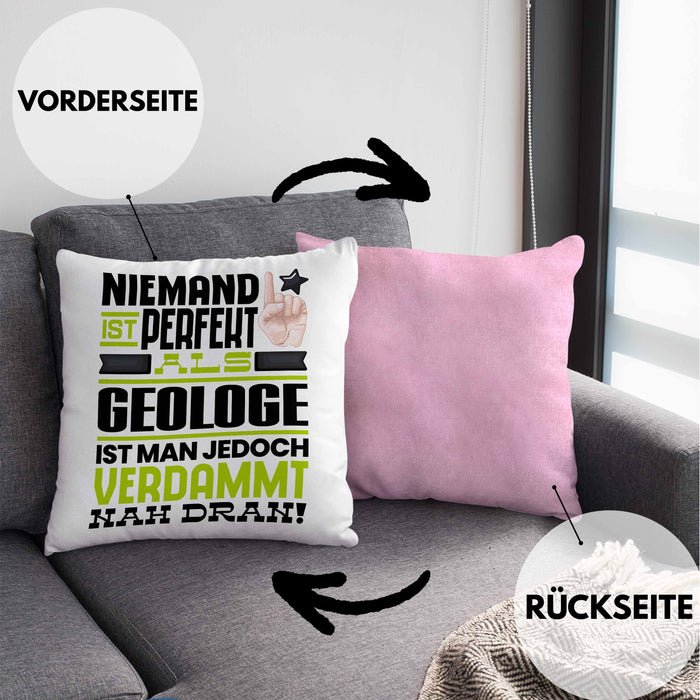 Geologe Geschenk Kissen mit Füllung 40x40 Lustige Geschenkidee für Geologe Geburtstag Niemand Ist Perfekt Aber Als Geologe Ist Man Nah Dran (Grau) Rosa Trendation