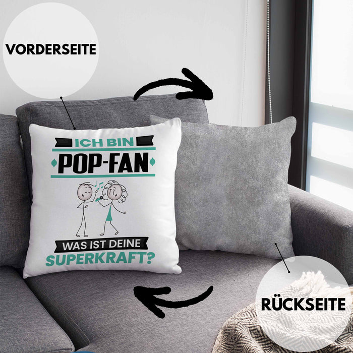 Pop-Fan Kissen mit Füllung 40x40 Geschenk für Pop-Fan Geburtstag Lustiger Spruch Was Ist Deine Superkraft (Grau) Grau Trendation