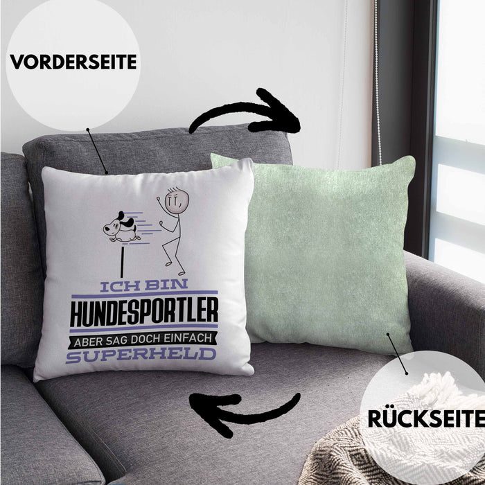 Hundesportler Geschenk Kissen mit Füllung 40x40 Ich Bin Hundesportler Aber Sag Doch Einfach Superheld Lustige Geschenkdiee für Hundesportler (Grau) Grün Trendation
