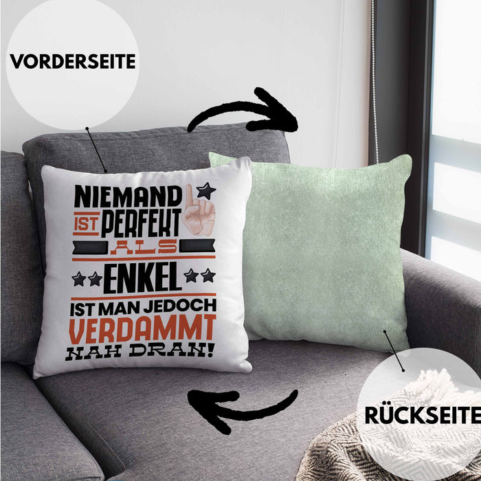 Enkel Geschenk Kissen mit Füllung 40x40 Lustige Geschenkidee für Enkel Geburtstag Niemand Ist Perfekt Aber Als Enkel Ist Man Nah Dran (Grau) Grün Trendation