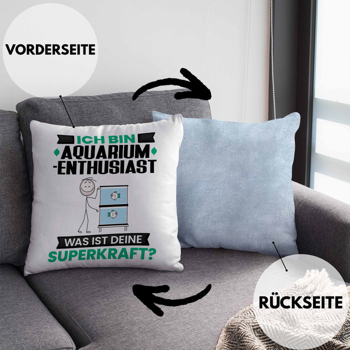 Aquarium-Enthusiast Kissen mit Füllung 40x40 Geschenk für Aquarium-Enthusiast Geburtstag Lustiger Spruch Was Ist Deine Superkraft (Grau) Blau Trendation