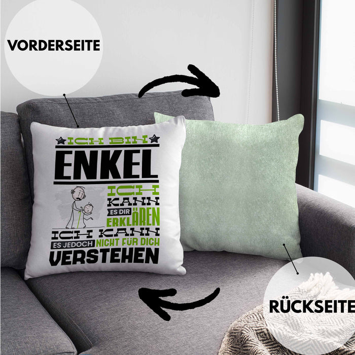 Enkel Geschenk Kaffee-Kissen mit Füllung 40x40 Geschenkidee für Enkel Ich Bin Enkel Ich Kann Es Dir Erklären Jedoch Nicht Für Dich Verstehen Spruch Lustig (Grau) Grün Trendation