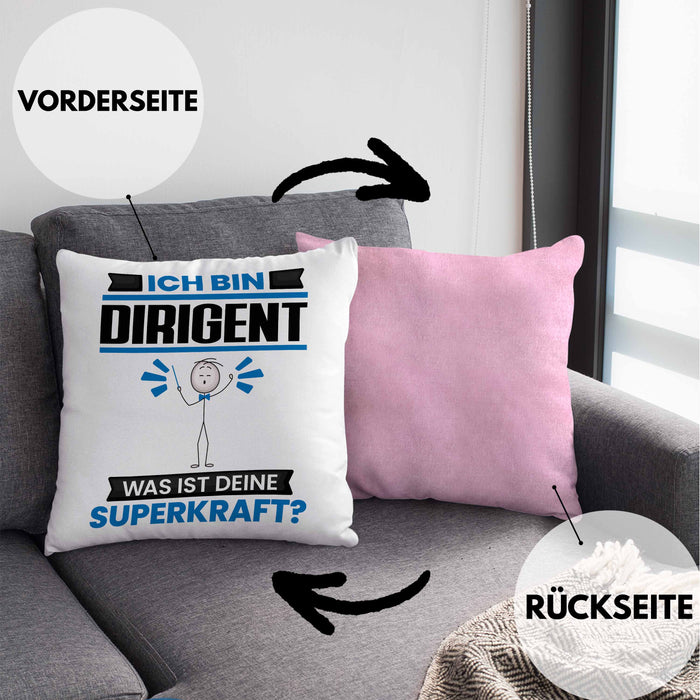 Dirigent Kissen mit Füllung 40x40 Geschenk für Dirigent Geburtstag Lustiger Spruch Was Ist Deine Superkraft (Grau) Rosa Trendation