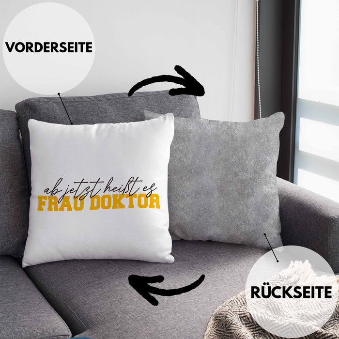 Doktortitel Bestanden Kissen mit Füllung 40x40 Geschenk "Ab Jetzt Heußt Es Frau Doktor" (Grau) Grau Trendation