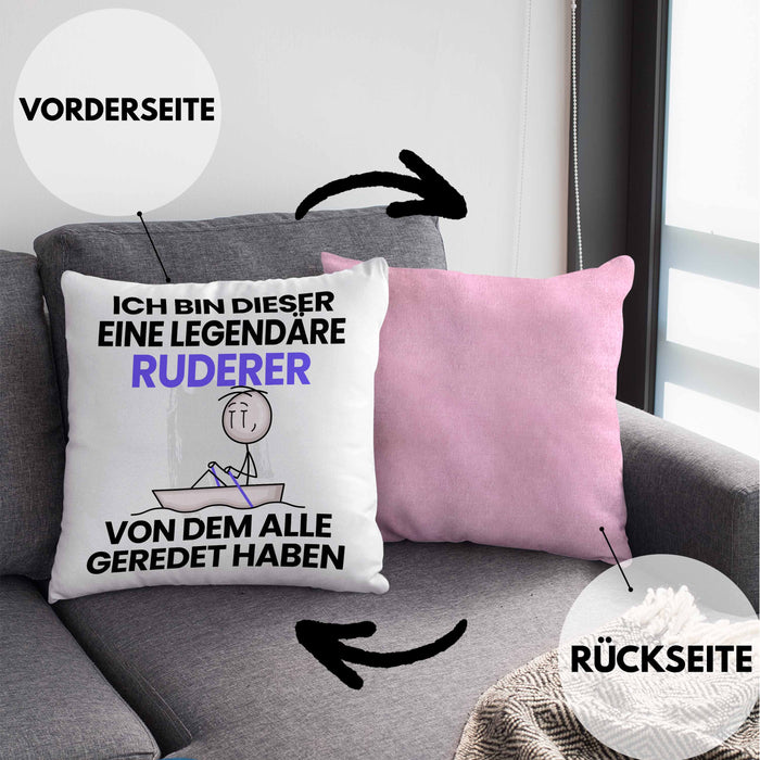 Ruderer Geschenk Kissen mit Füllung 40x40 Lustige Geschenkidee Geburtstag für Ruderer Ich Bin Dieser Legendäre Ruderer Von Dem Alle Geredet Haben (Grau) Rosa Trendation