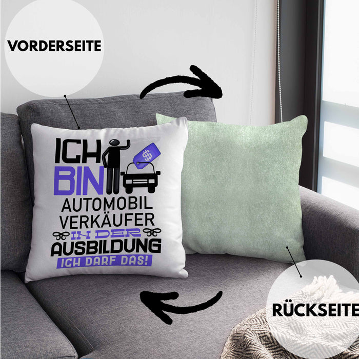 Automobilverkäufer Ausbildung Kissen mit Füllung 40x40 Geschenk Ich Bin Automobilverkäufer In Der Ausbildung Ich Darf Das Geschenkidee Spruch (Grau) Grün Trendation