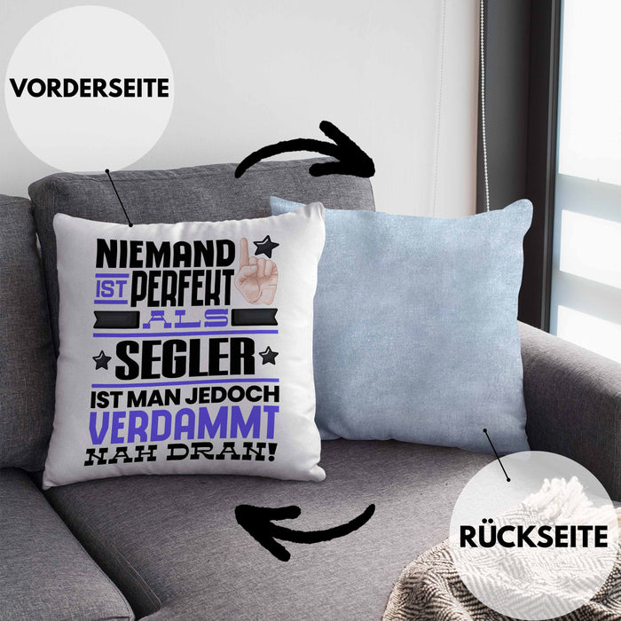 Segler Geschenk Kissen mit Füllung 40x40 Lustige Geschenkidee für Segler Geburtstag Niemand Ist Perfekt Aber Als Segler Ist Man Nah Dran (Grau) Blau Trendation