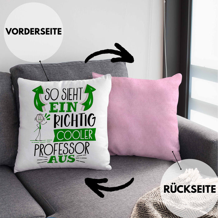 Professor Kissen mit Füllung 40x40 Geschenk So Sieht Ein RIchtig Cooler Professor Aus Geschenkidee Lustiger Spruch Geburtstag (Grau) Rosa Trendation