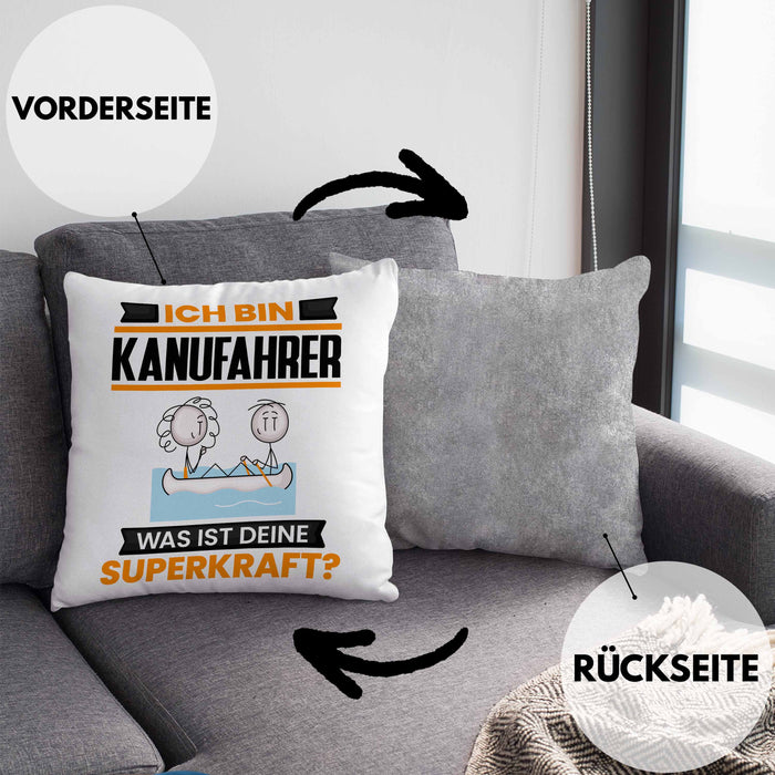 Kanufahrer Kissen mit Füllung 40x40 Geschenk für Kanufahrer Geburtstag Lustiger Spruch Was Ist Deine Superkraft (Grau) Grau Trendation
