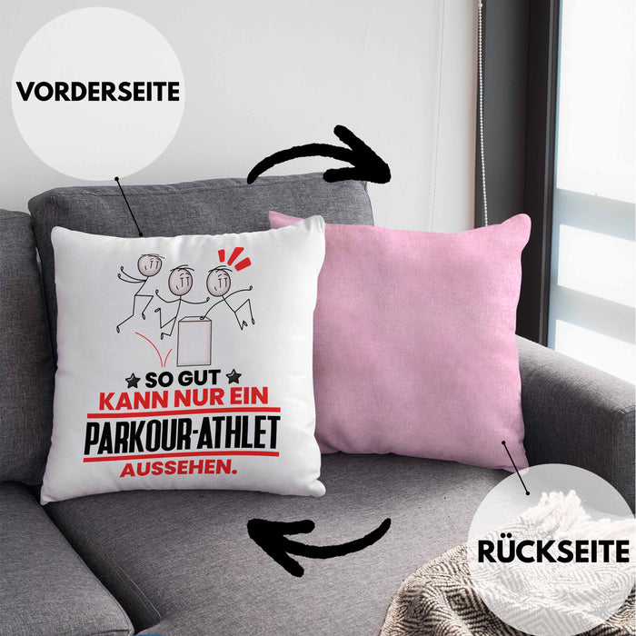 Parkour-Athlet Geschenk Kissen mit Füllung 40x40 So Gut Kann Nur Ein Parkour-Athlet Aussehen Geschenkidee (Grau) Rosa Trendation
