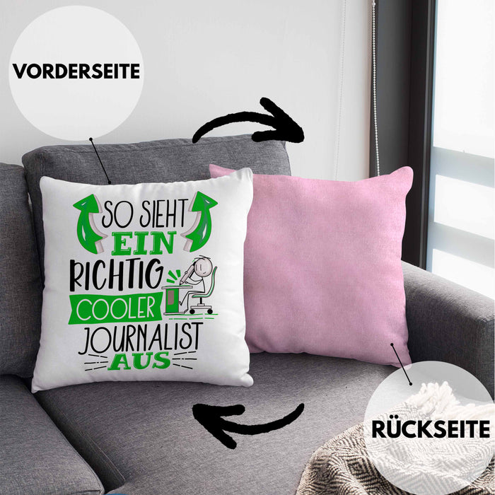 Journalist Kissen mit Füllung 40x40 Geschenk So Sieht Ein RIchtig Cooler Journalist Aus Geschenkidee Lustiger Spruch Geburtstag (Grau) Rosa Trendation