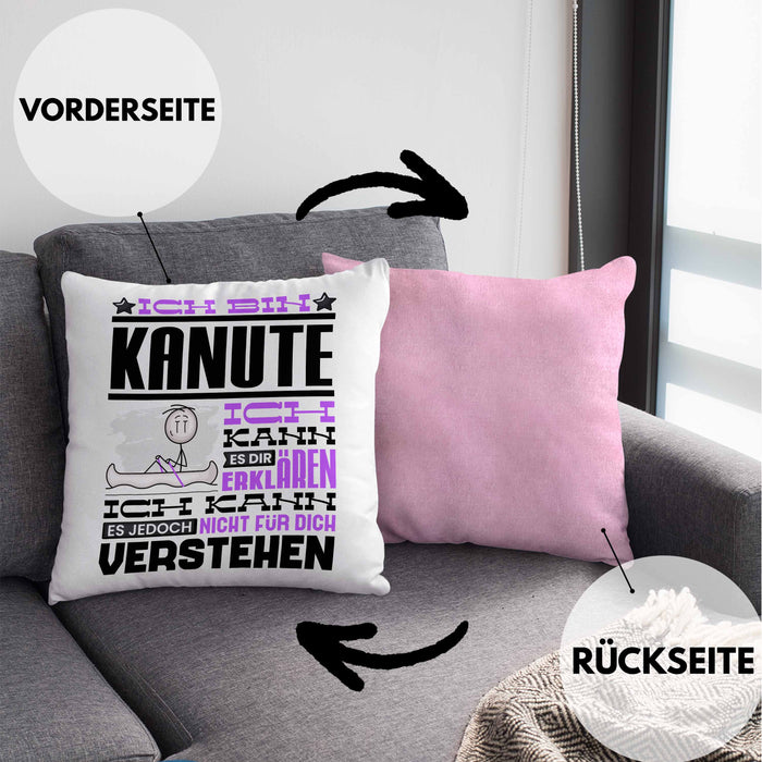 Kanute Geschenk Kaffee-Kissen mit Füllung 40x40 Geschenkidee für Kanute Ich Bin Kanute Ich Kann Es Dir Erklären Jedoch Nicht Für Dich Verstehen Spruch Lustig (Grau) Rosa Trendation