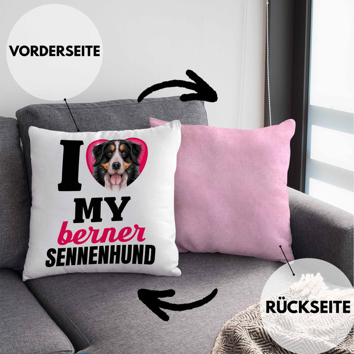 Berner Sennen Besitzerin Kissen mit Füllung 40x40 Geschenk Lustiger Spruch Geschenkidee I Love My Berner Sennen (Grau) Rosa Trendation