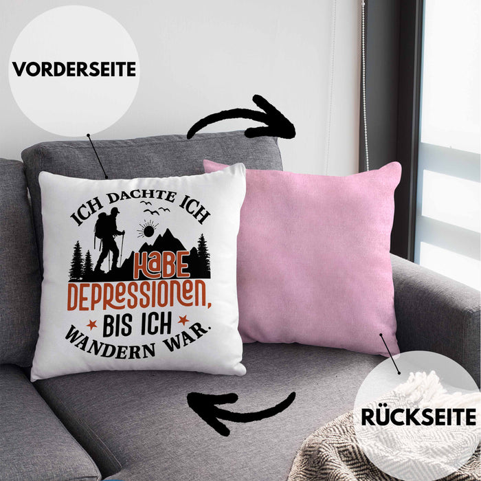 Wandern Geschenk Kissen mit Füllung 40x40 Spruch Ich Dachte Ich Habe Depressionen Bis Ich Wandern War Geschenkidee (Grau) Rosa Trendation