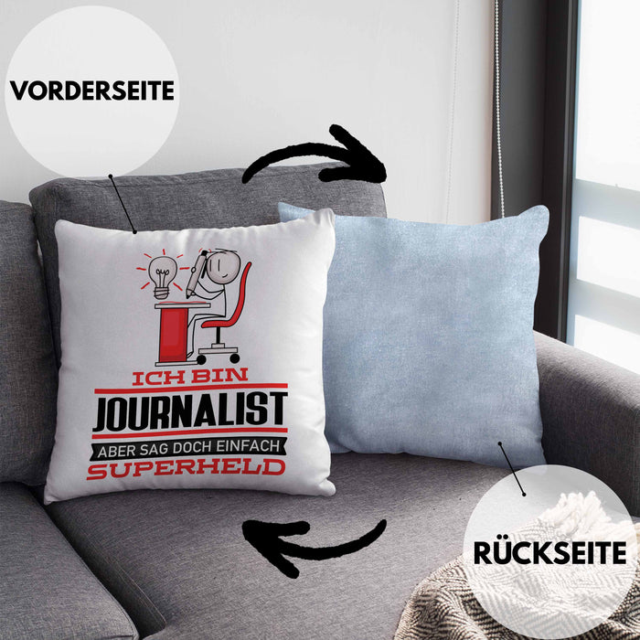 Journalist Geschenk Kissen mit Füllung 40x40 Ich Bin Journalist Aber Sag Doch Einfach Superheld Lustige Geschenkdiee für Journalist (Grau) Blau Trendation