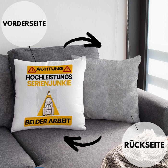 Serienjunkie Kissen mit Füllung 40x40 Geschenk Lustiger Spruch Geschenkidee für Serienjunkie Achtung Hochleistungs Serienjunkie Bei Der Arbeit (Grau) Grau Trendation
