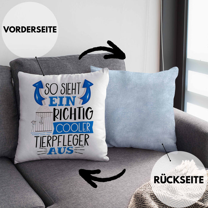 Tierpfleger Kissen mit Füllung 40x40 So Sieht Ein Richtig Cooler Tierpfleger Aus Geschenk Lustiger Spruch Geschenkidee (Grau) Blau Trendation