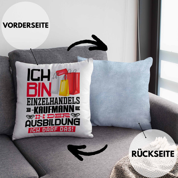 Einzelhandelskaufmann Ausbildung Kissen mit Füllung 40x40 Geschenk Ich Bin Einzelhandelskaufmann In Der Ausbildung Ich Darf Das Geschenkidee Spruch (Grau) Blau Trendation