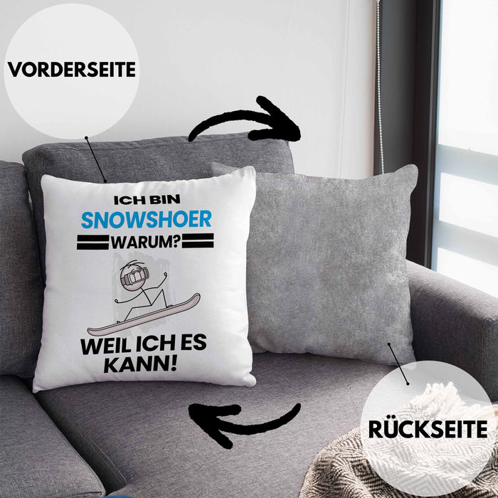 Snowshoer Geschenk Kissen mit Füllung 40x40 Lustiger Spruch Ich Bin Snowshoer Warum Weil Ich Es Kann Geschenkidee Bester Snowshoer Geburtstag (Grau) Grau Trendation