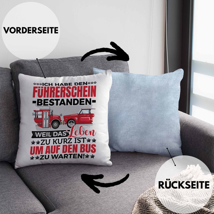 Führerschein Bestanden Geschenk Kissen mit Füllung 40x40 Bestandener Führerschein Weil Das Leben Zu Kurz Ist Um Auf Den Bus Zu Warten Fahrschule (Grau) Blau Trendation