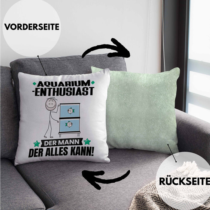 Aquarium-Enthusiast Kissen mit Füllung 40x40 Geschenk für Aquarium-Enthusiast Der Mann Der Alles Kann Geschenkidee zum Geburtstag (Grau) Grün Trendation
