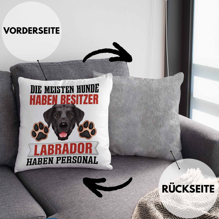 Labrador Besitzer Kissen mit Füllung 40x40 Geschenk Lustiger Spruch Geschenkidee Besitzerin Labrador Haben Personal (Grau) Grau Trendation