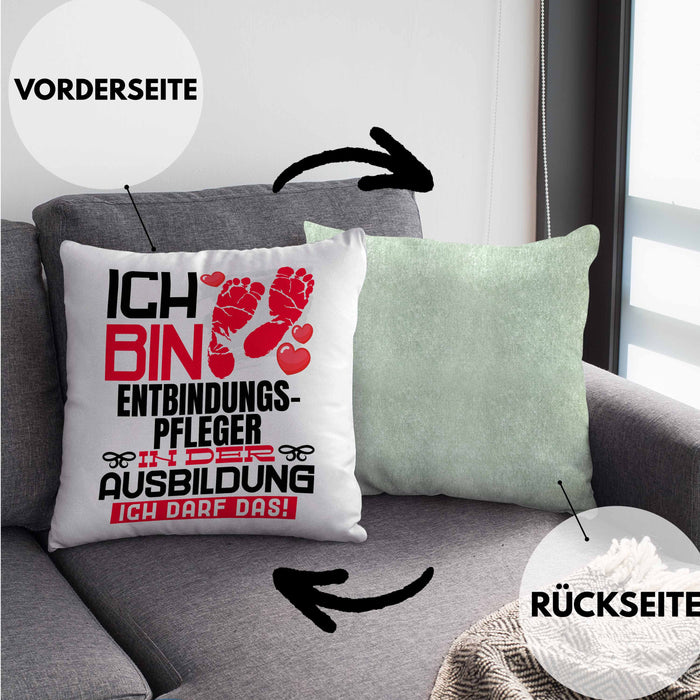 Entbindungspfleger Ausbildung Kissen mit Füllung 40x40 Geschenk Ich Bin Entbindungspfleger In Der Ausbildung Ich Darf Das Geschenkidee Spruch (Grau) Grün Trendation