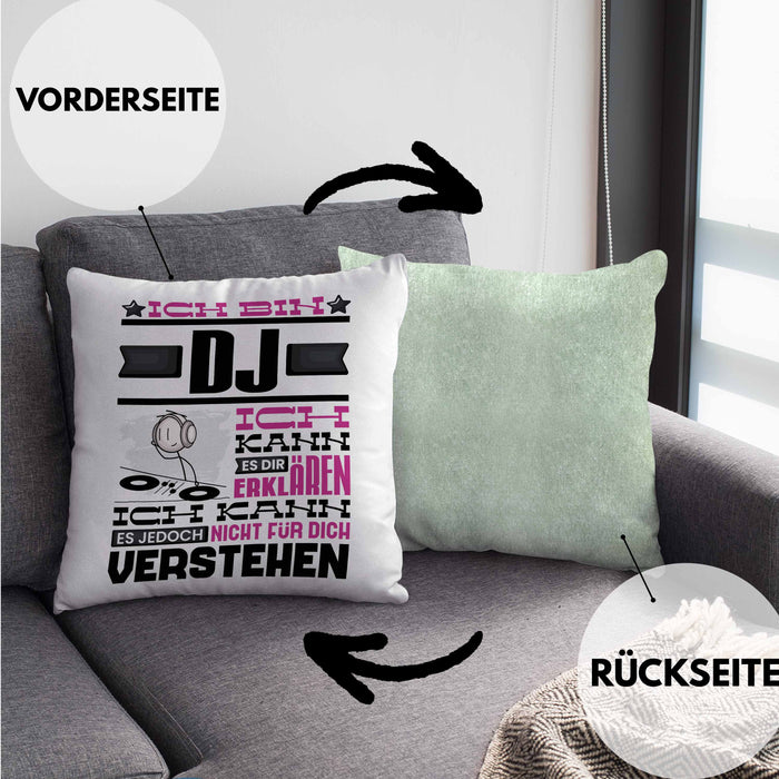 DJ Geschenk Kissen mit Füllung 40x40 Geschenkidee für DJ Geburtstag Lustiger Spruch Ich Bin DJ Ich Kann Es Dir Erklären Aber Nicht Für Dich Verstehen (Grau) Grün Trendation